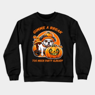 Halloween Party Break Crewneck Sweatshirt